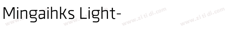 Mingaihks Light字体转换